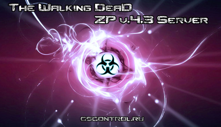 Готовый сервер [ZP v.4.3] by The Walking DeaD + Fast DL for (Linux)