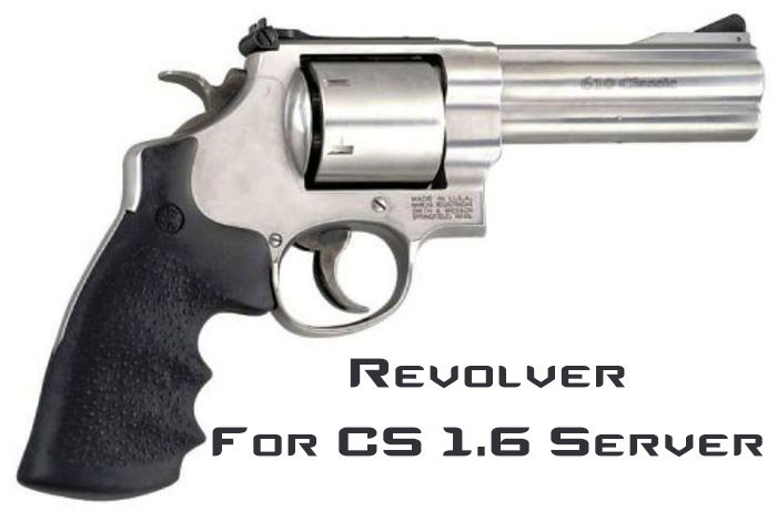 Плагин Revolver [Револьвер] для сервера Counter Strike 1.6